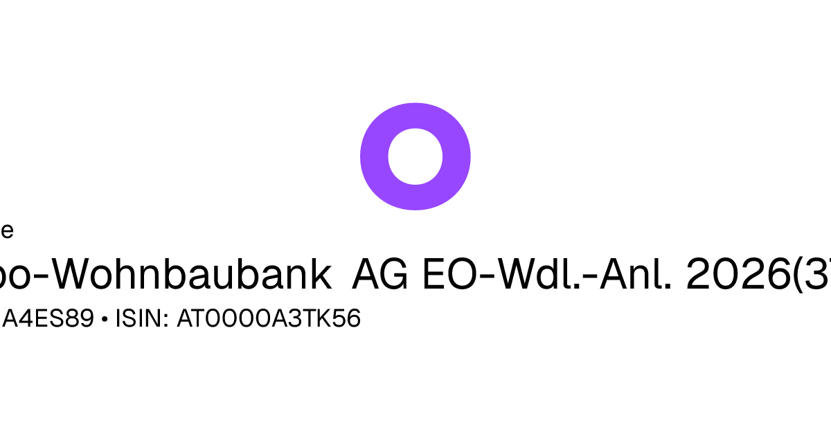 Hyp4o Hypo-Wohnbaubank AG EO-Wdl.-Anl. 2026(37) 8 • AT0000A3TK56 • A4ES89 ...