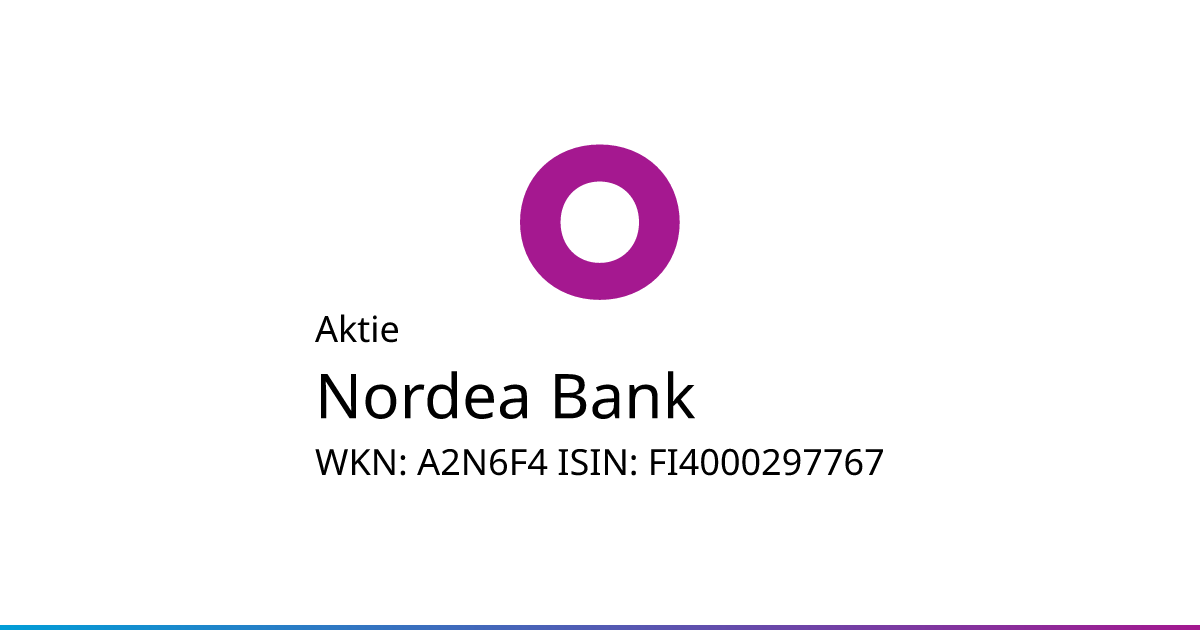 Nordea Bank Aktie (A2N6F4 FI4000297767) • onvista