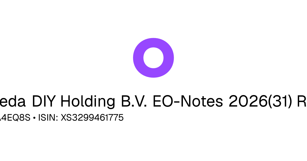 Reg Maxeda DIY Holding B.V. EO-Notes 2026(31) Reg.S • XS3299461775 • A4EQ8S ...